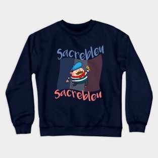 Sacrebleu Crewneck Sweatshirt